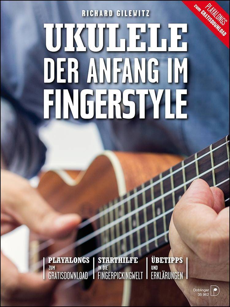 Ukulele Der Anfang im Fingerstyle. Mit Playalongs zum Gratisdownload