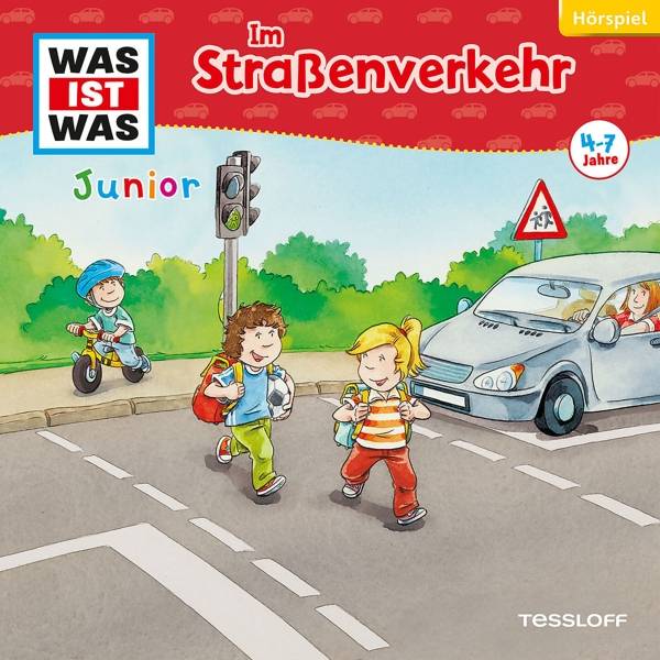 Im Straßenverkehr, 1 Audio-CD Sprecher: Alicia May/Oliver Bender/Yara Blümel u a, CD, WAS IST WAS Junior Hörspiele