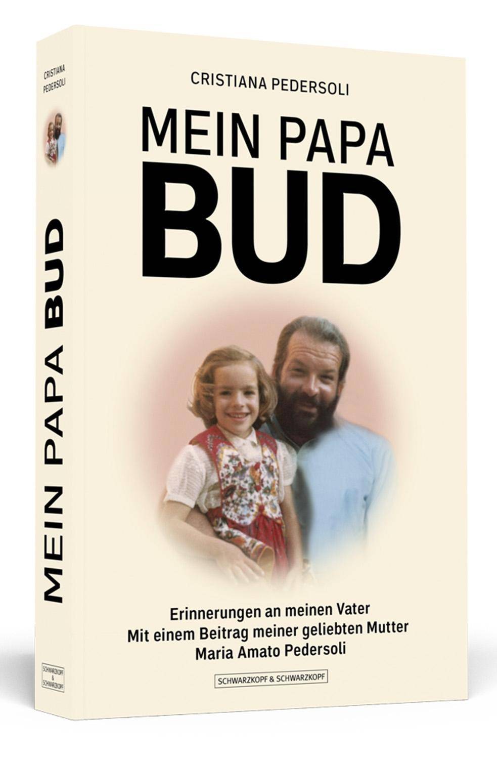 Mein Papa Bud Erinnerungen an meinen Vater