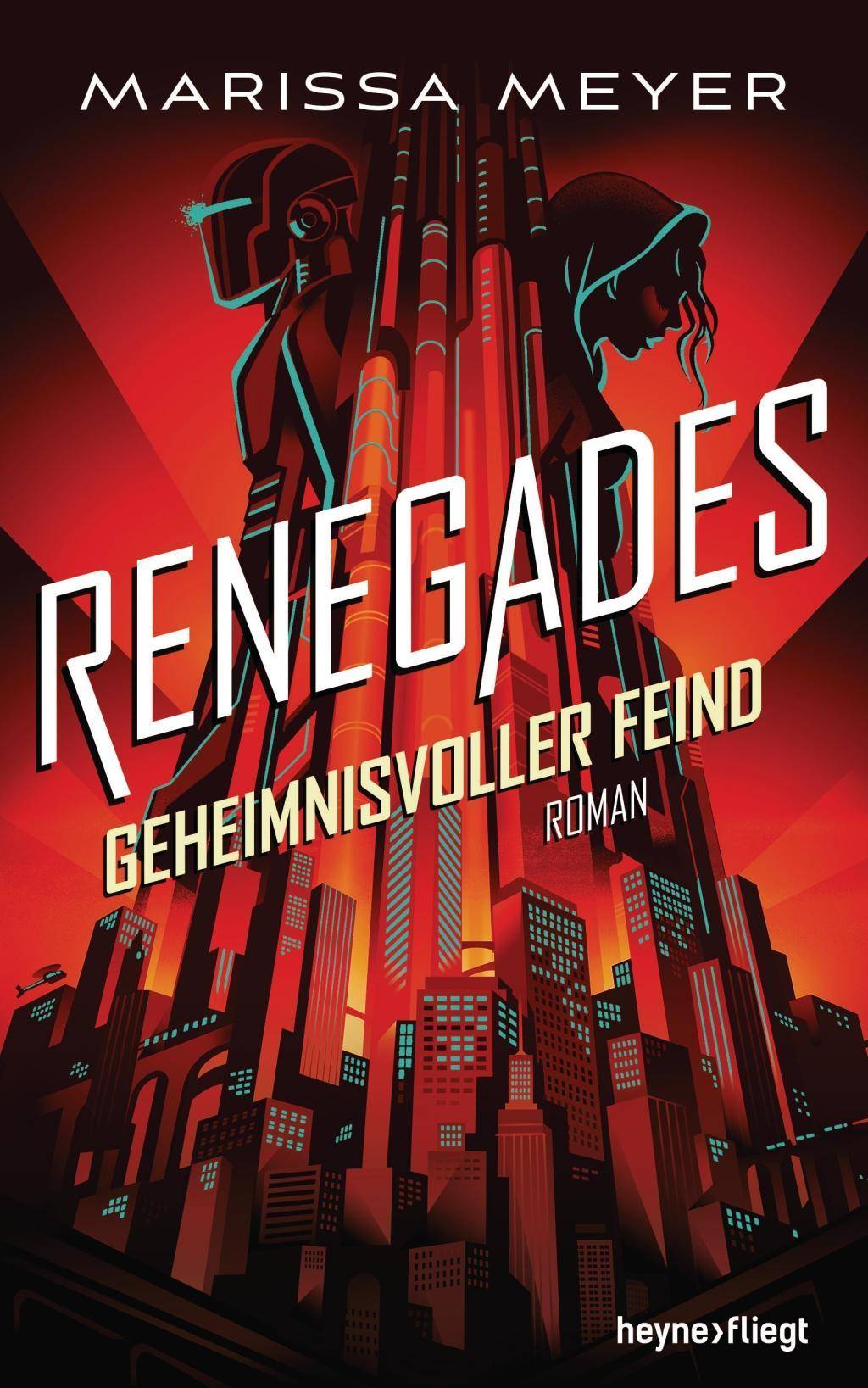 Renegades - Geheimnisvoller Feind Roman