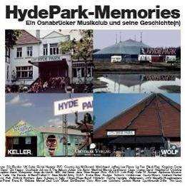 Hyde Park-Memories Ein Osnabrücker Musikclub und seine Geschichte(n)