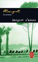Maigret s'amuse Maigret
