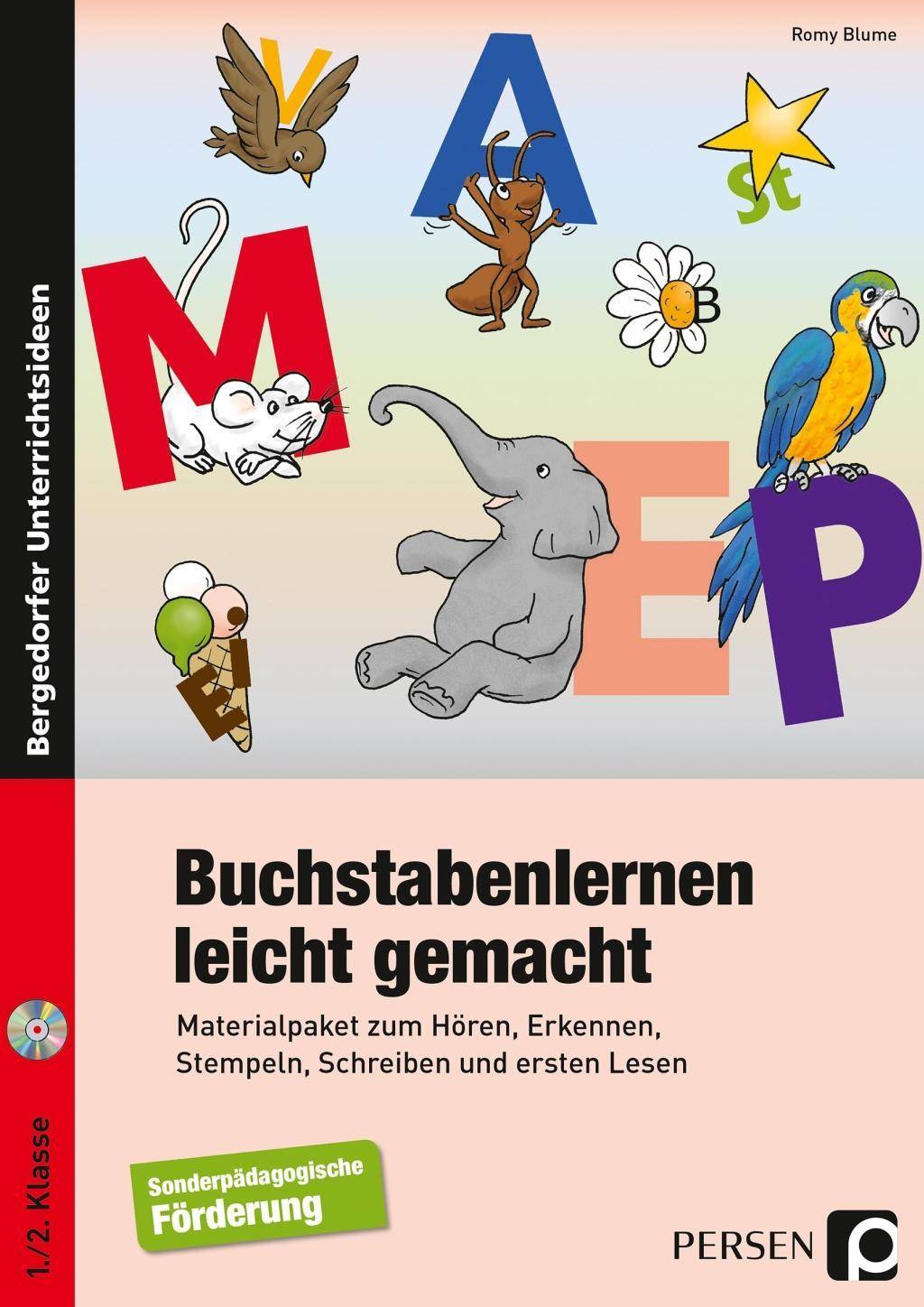 Buchstabenlernen leicht gemacht Materialpaket zum Hören, Erkennen, Stempeln, Schreiben und ersten Lesen (1. und 2. Klasse)