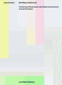 Blind Maps and Blue Dots The Blurring of the Producer-User Divide in the Production of Visual Information