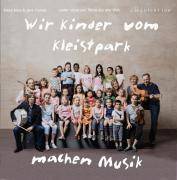 Wir Kinder vom Kleistpark machen Musik, 1 Audio-CD Lieder, Verse und Tänze aus aller Welt