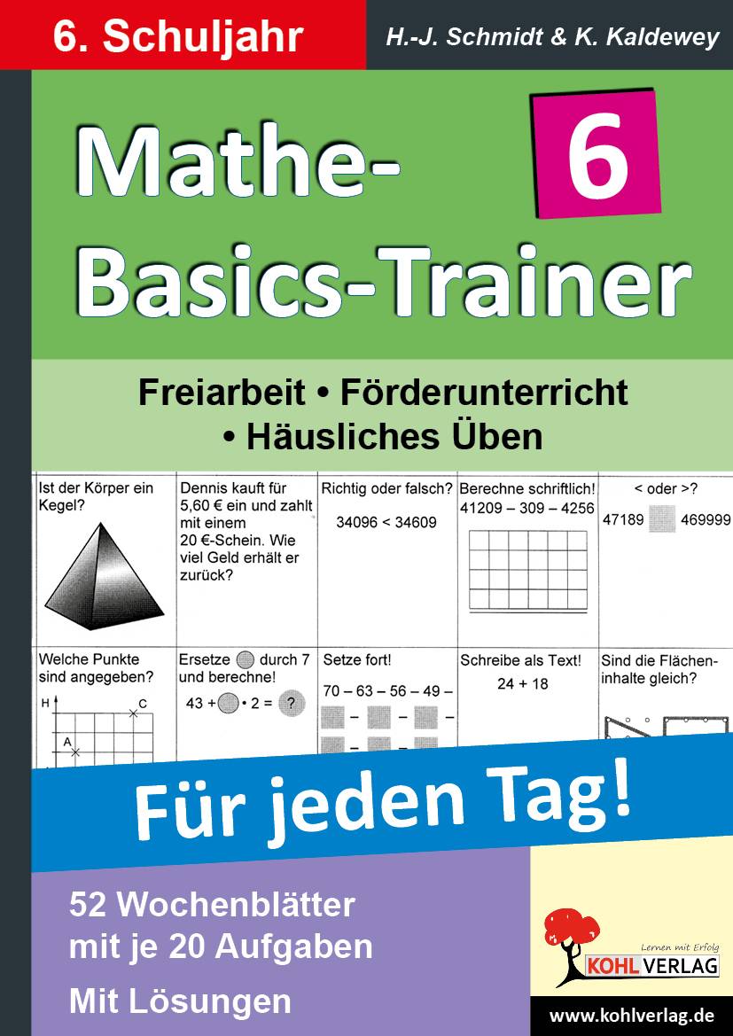 6. Schuljahr Für jeden Tag! 52 Wochenblätter mit je 20 Aufgaben. Mit Lösungen