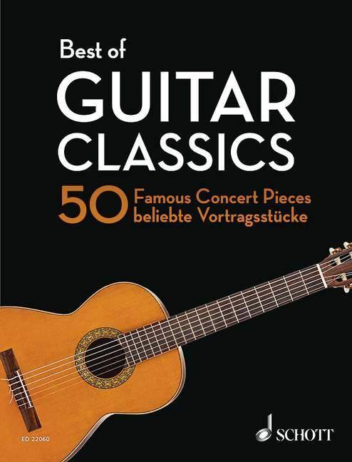 Best of Guitar Classics 50 Famous Concert Pieces. Gitarre.