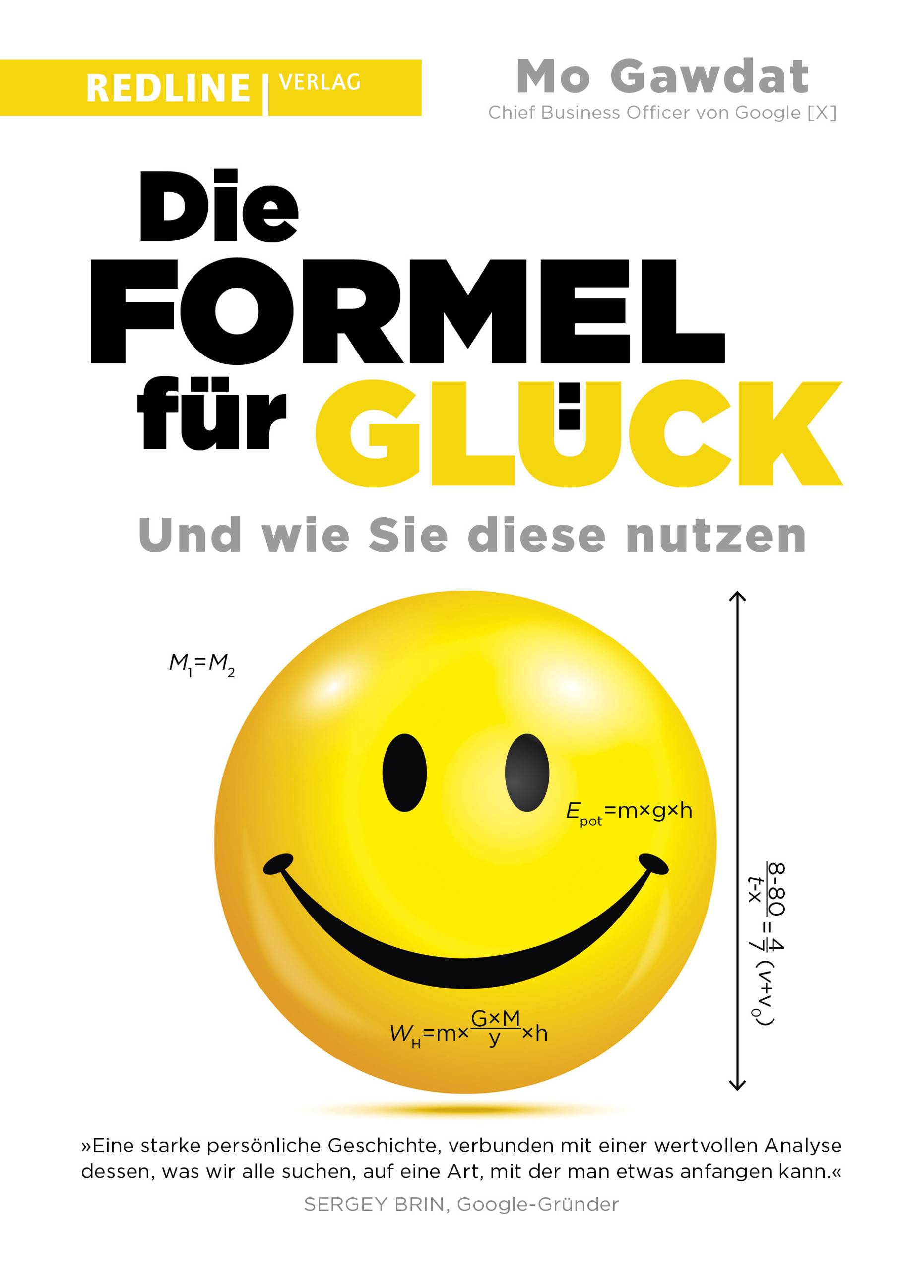 Die Formel für Glück Und wie Sie diese nutzen