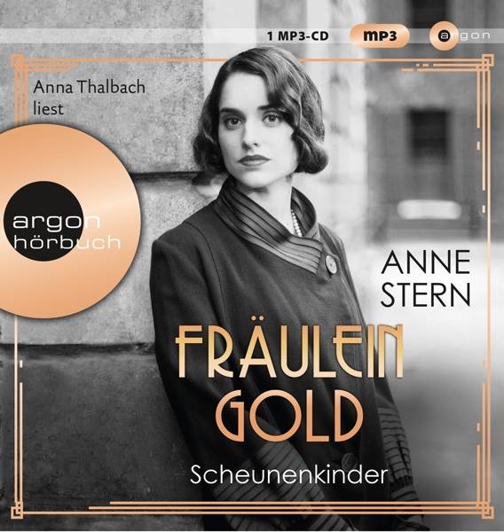 Fräulein Gold. Scheunenkinder Gekürzte Ausgabe, Lesung