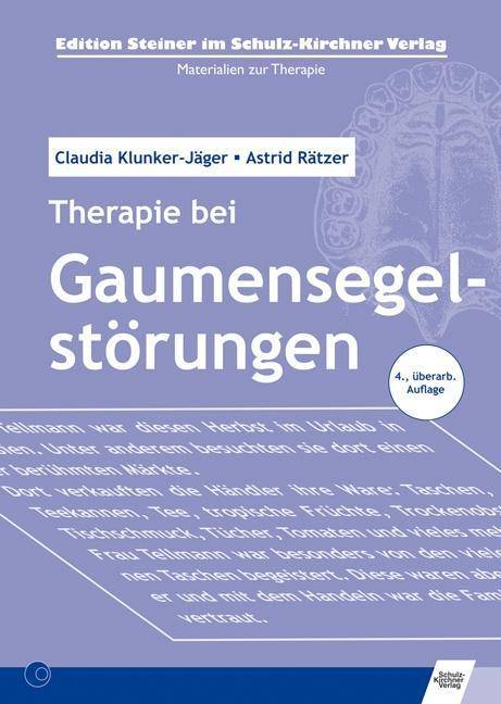 Therapie bei Gaumensegelstörungen Edition Steiner - Materialien zur Therapie, Das Gesundheitsforum, Edition Steiner im Schulz-Kirchner-Verlag