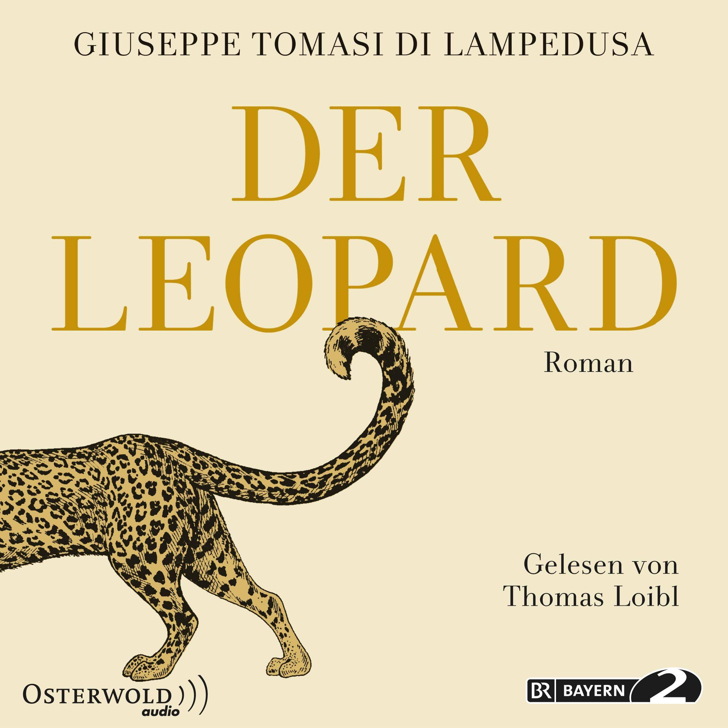 Der Leopard, 8 Audio-CDs 8 CDs, Lesung. CD Standard Audio Format. Ungekürzte Ausgabe