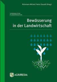 Bewässerung in der Landwirtschaft Themenbibliothek Pflanzenproduktion