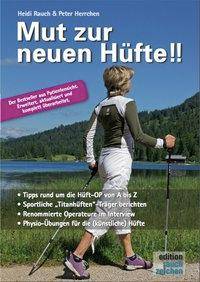 Mut zur neuen Hüfte!! Tipps rund um die Häft-OP von A-Z. Sportliche 'Titanhüften'-Träger berichten. Renommierte Operateure im Interview. Physio-