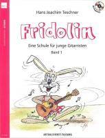 Fridolin, für Gitarre, mit Audio-CD. Bd.1 Eine Schule für junge Gitarristen