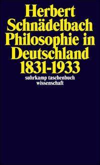 Philosophie in Deutschland 1831-1933 suhrkamp taschenbuch wissenschaft 401
