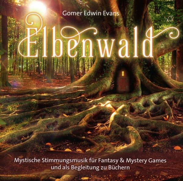 Elbenwald, Audio-CD Mystische Stimmungsmusik für Fantasy & Mystery Games und zum Bücherlesen, Musikdarbietung/Musical/Oper. CD Standard Audio Format