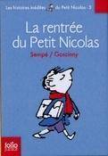 La rentrée du Petit Nicolas Les histoires inédites du Petit Nicolas 3