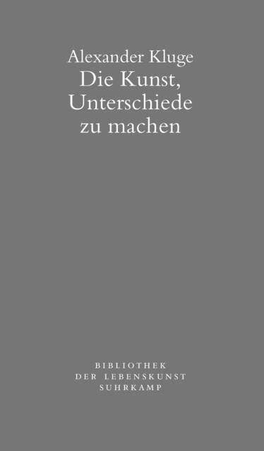 Die Kunst, Unterschiede zu machen Bibliothek der Lebenskunst