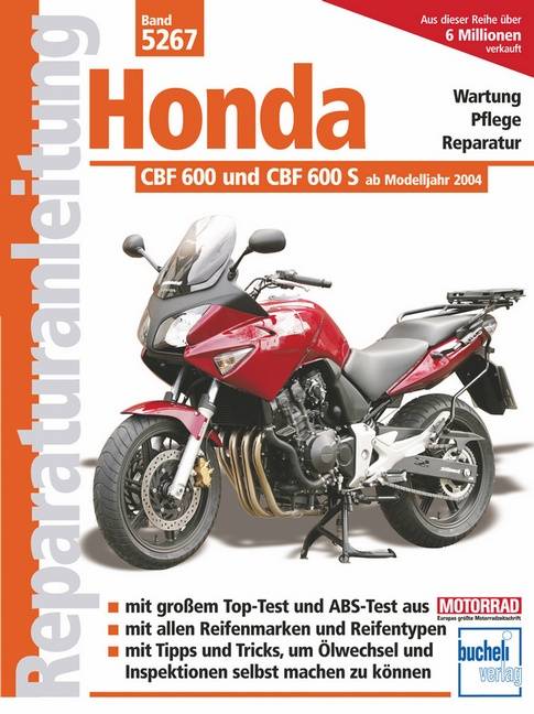 Honda CBF 600 / CBF 600 S Flüssigkeitsgekühlter Vierzyl.Viertakt-Reihenmotor,PGMFI-Einspritzung. Ab Modelljahr 2004