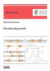 Strukturdynamik Berichte aus der Mechanik