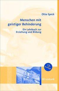 Menschen mit geistiger Behinderung Ein Lehrbuch zur Erziehung und Bildung