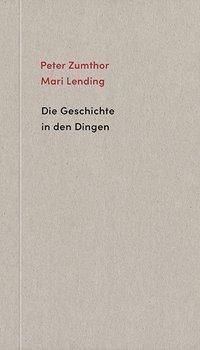 Die Geschichte in den Dingen