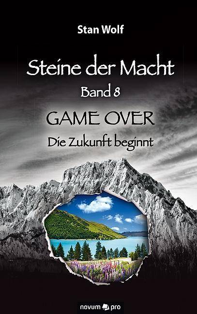 Steine der Macht - Game Over Die Zukunft beginnt