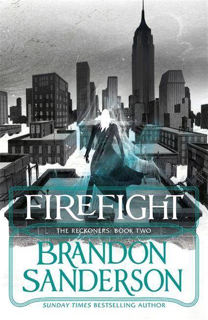 Firefight A Reckoners Novel