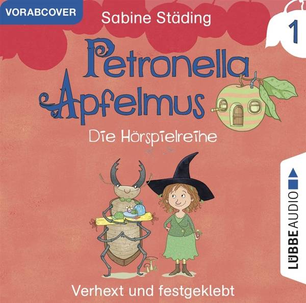 Petronella Apfelmus - Die Hörspielreihe Teil 1 - Verhext und festgeklebt.