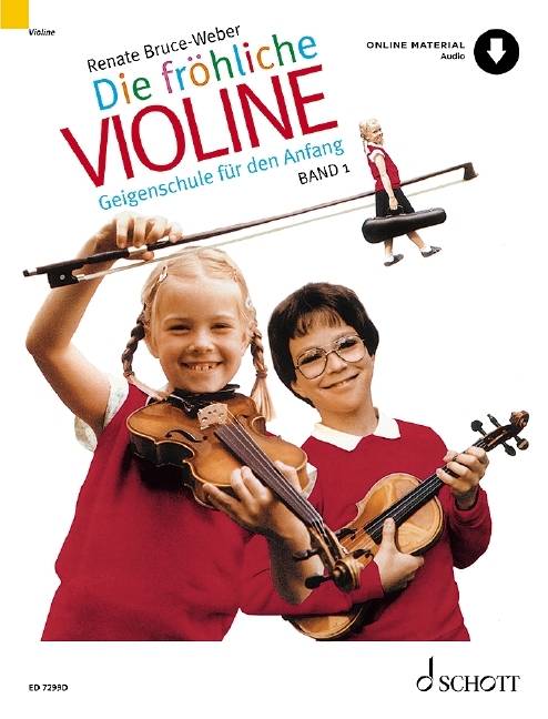 Die fröhliche Violine Geigenschule für den Anfang. Band 1. Violine. Ausgabe mit Online-Audiodatei.