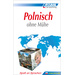 ASSiMiL Polnisch ohne Mühe - Lehrbuch - Niveau A1-B2 Selbstlernkurs in deutscher Sprache