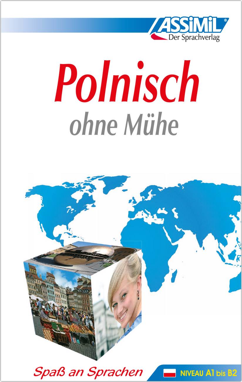 ASSiMiL Polnisch ohne Mühe - Lehrbuch - Niveau A1-B2 Selbstlernkurs in deutscher Sprache