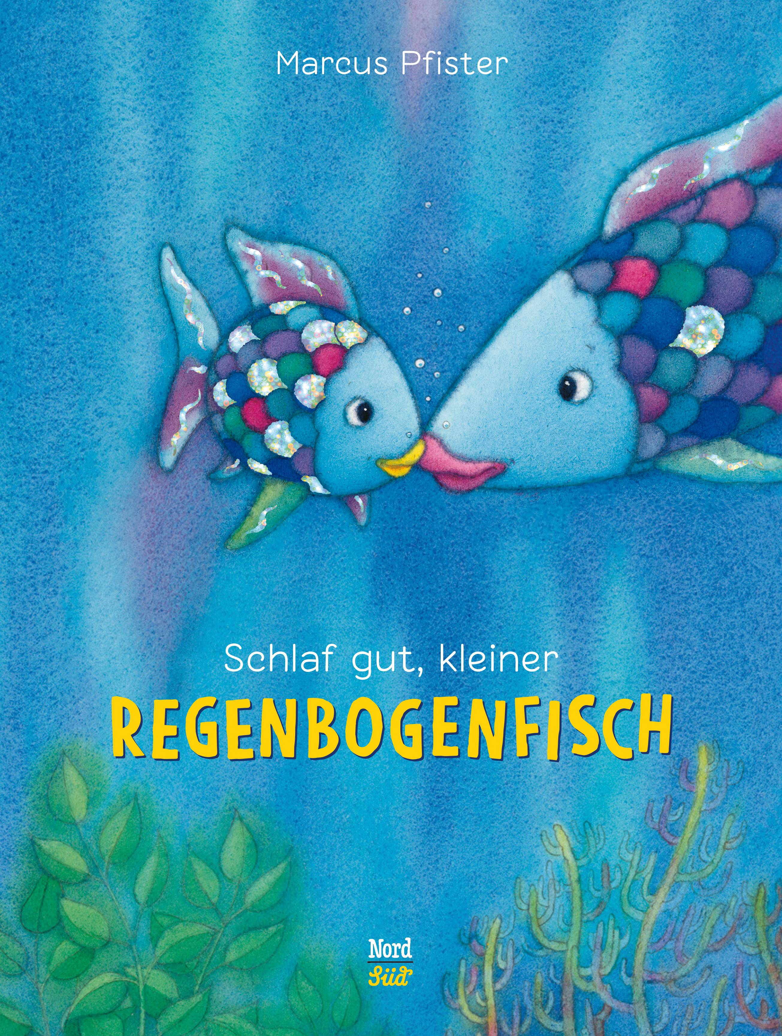 Schlaf gut, kleiner Regenbogenfisch Inkl. HörFux MP3 Hörbuch zum Downloaden