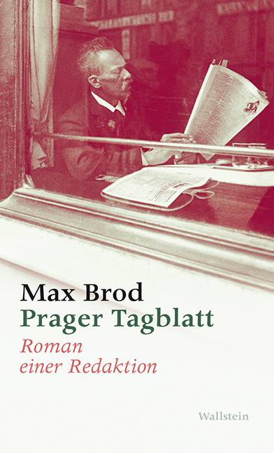 Prager Tagblatt Roman einer Redaktion