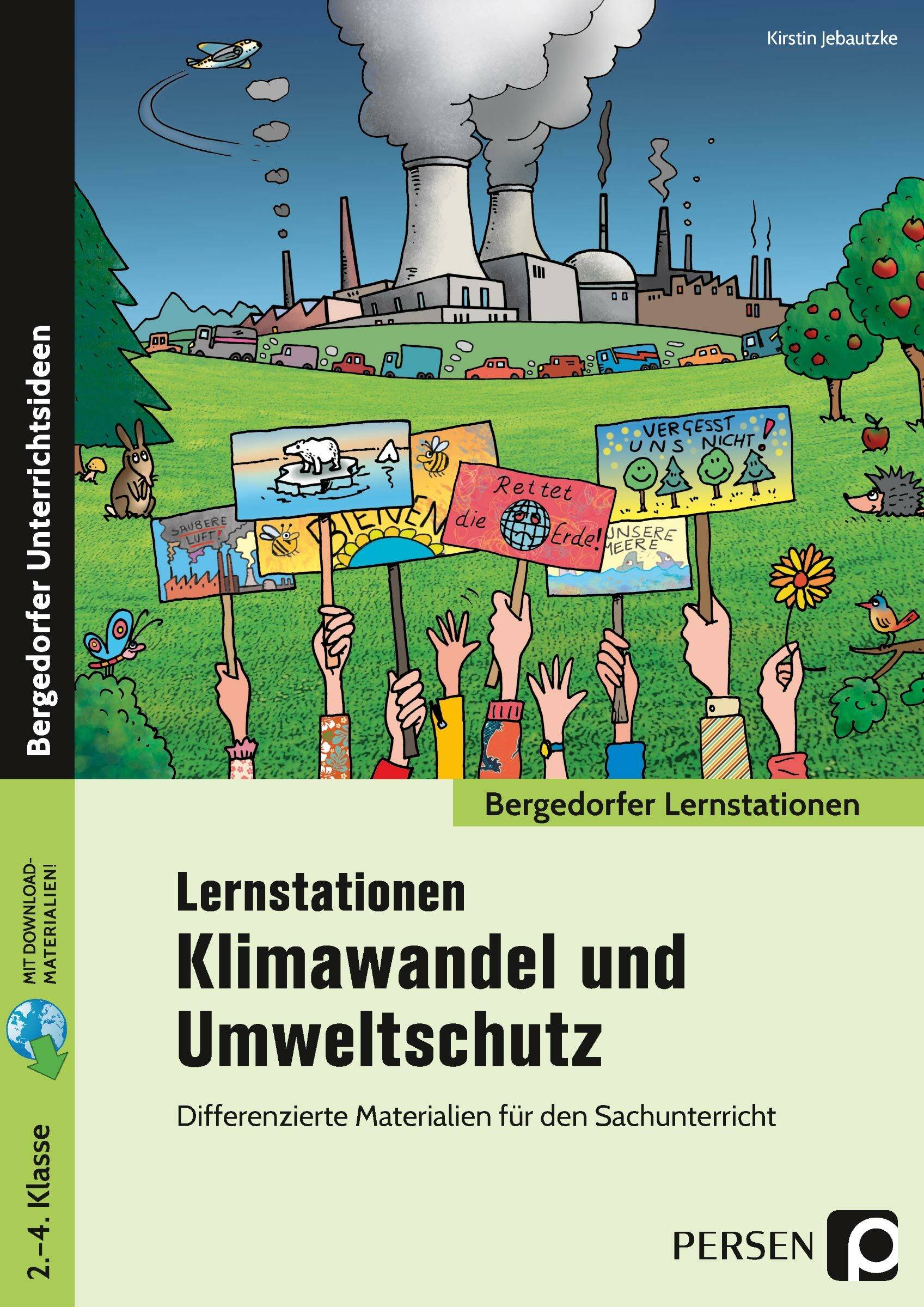 Lernstationen Klimawandel und Umweltschutz Differenzierte Materialien für den Sachunterricht (2. bis 4. Klasse)