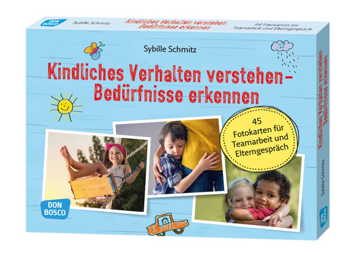 Kindliches Verhalten verstehen - Bedürfnisse erkennen, mit 1 Beilage 45 Fotokarten für Teamarbeit und Elterngespräch. inkl. Downloadcode für Zusat