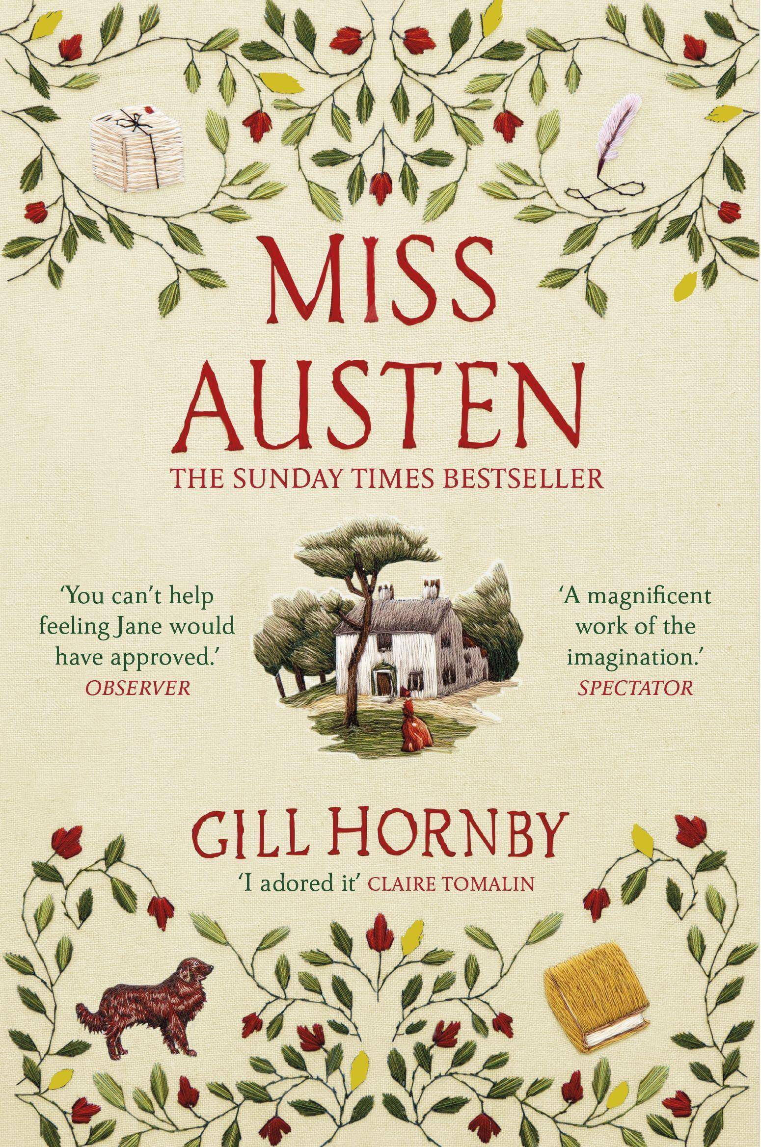 Miss Austen the #1 bestseller and one of the best novels of the year according to the Times and Observer