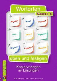 Wortarten üben und festigen, Klasse 4-6 Kopiervorlagen mit Lösungen