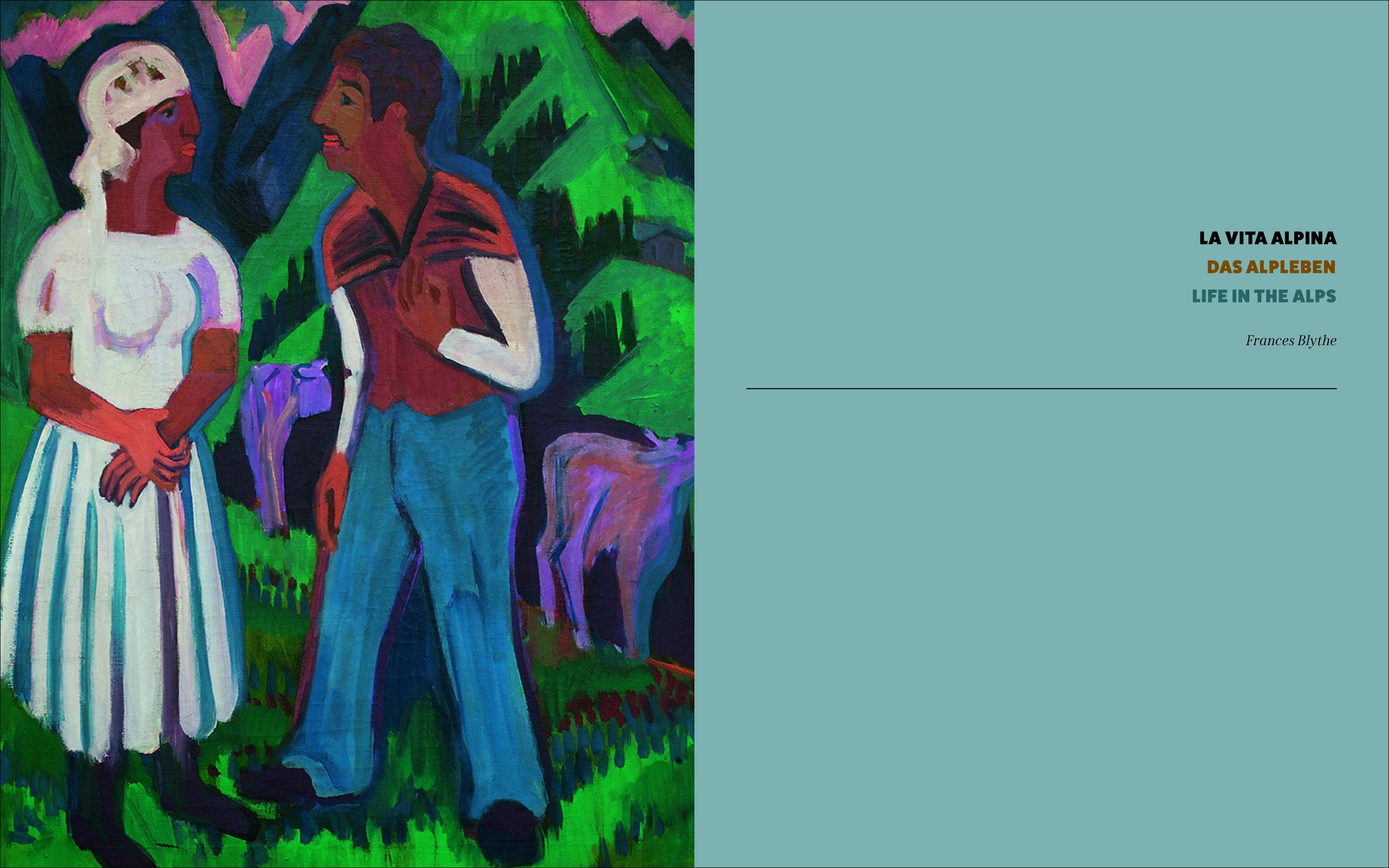 Ernst Ludwig Kirchner Und die Erhabenheit der Berge / And the Grandeur of the Mountains / e la grandiositá della montagna