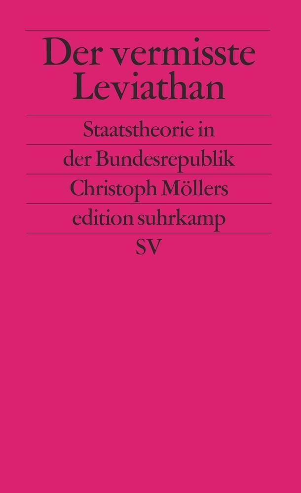 Der vermisste Leviathan Staatstheorie in der Bundesrepublik