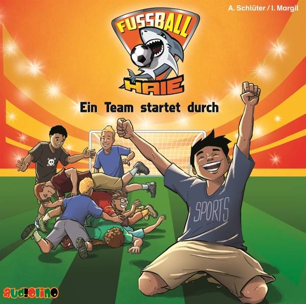 Fußball-Haie - Ein Team startet durch, Audio-CD Lesung