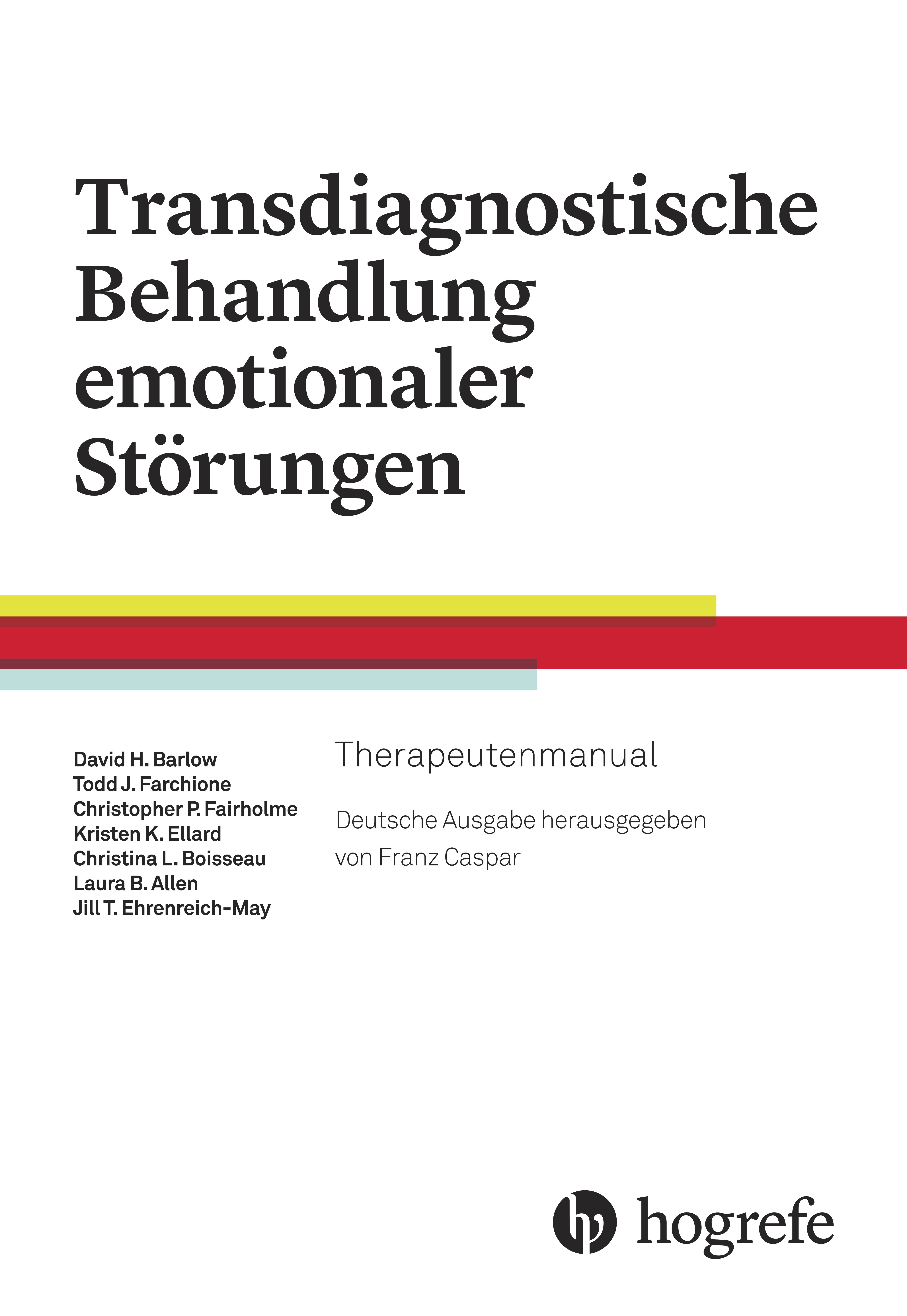 Transdiagnostische Behandlung emotionaler Störungen, Therapeutenmanual Therapeutenmanual