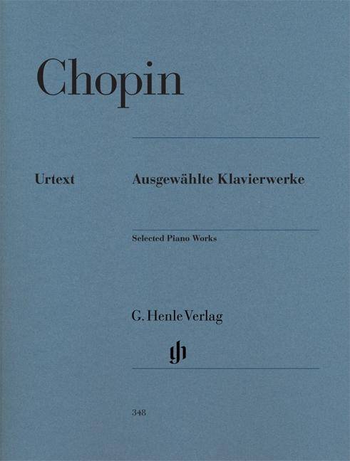 Chopin, Frédéric - Ausgewählte Klavierwerke Besetzung: Klavier zu zwei Händen