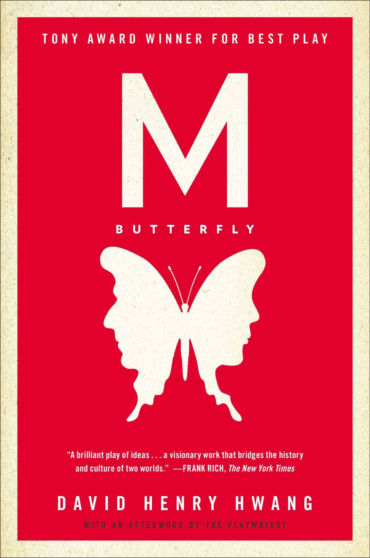 M. Butterfly With an Afterword by the Playwright. Winner of the Tony Award