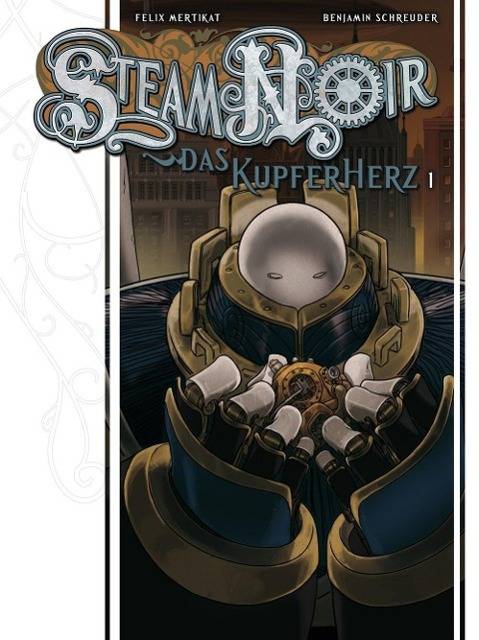 Steam Noir, Das Kupferherz. Bd.1