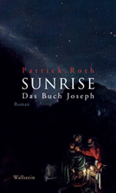 SUNRISE Das Buch Joseph. Roman