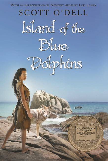 Island of the Blue Dolphins With an introduction by Lois Lowry. Winner of the John Newberry Medal 1961