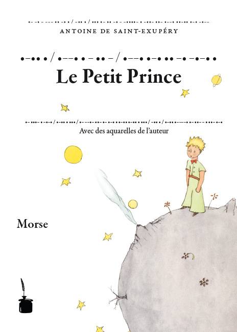 Le Petit Prince, Morse Édition en alphabet morse par Laurent Paquot