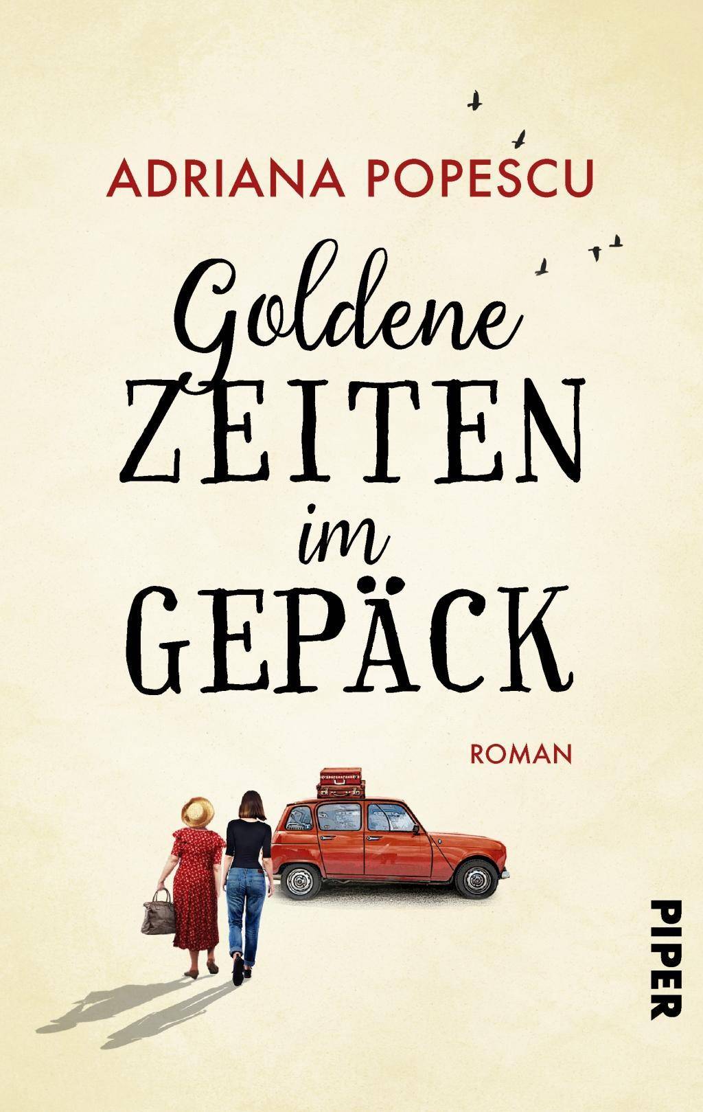 Goldene Zeiten im Gepäck Roman