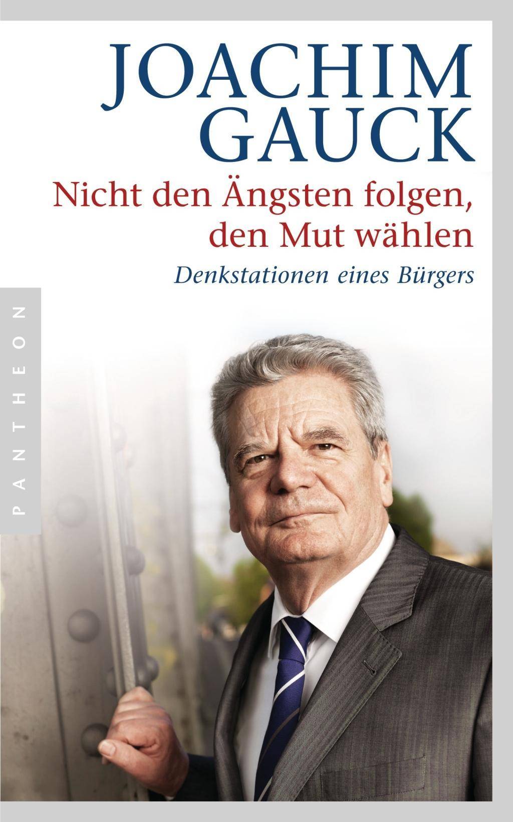 Nicht den Ängsten folgen, den Mut wählen Denkstationen eines Bürgers